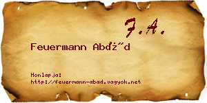 Feuermann Abád névjegykártya